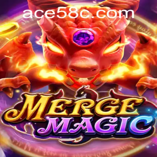 The Enchanting World of Merge Magic and the Mystery of ACE58