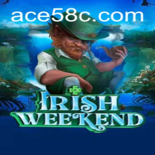 Exploring the Exciting World of IrishWeekend and ACE58 in Modern Gaming